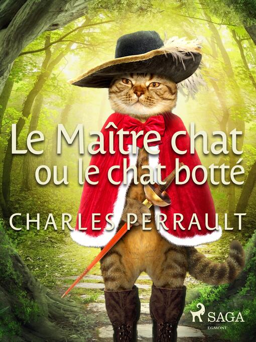 Title details for Le Maître chat ou le chat botté by Charles Perrault - Available
